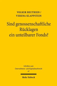 Sind genossenschaftliche Rücklagen ein unteilbarer Fonds? (eBook, PDF) - Beuthien, Volker; Klappstein, Verena