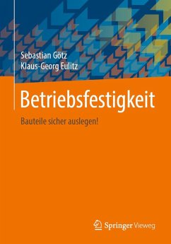 Betriebsfestigkeit (eBook, PDF) - Götz, Sebastian; Eulitz, Klaus-Georg