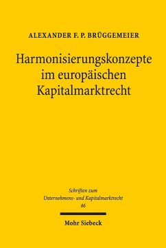 Harmonisierungskonzepte im europäischen Kapitalmarktrecht (eBook, PDF) - Brüggemeier, Alexander F. P.