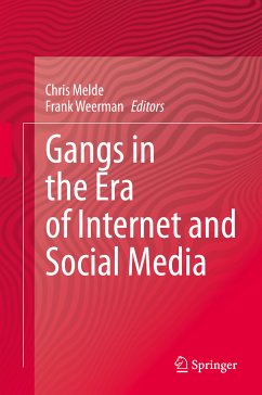 Gangs in the Era of Internet and Social Media (eBook, PDF)