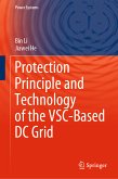Protection Principle and Technology of the VSC-Based DC Grid (eBook, PDF)