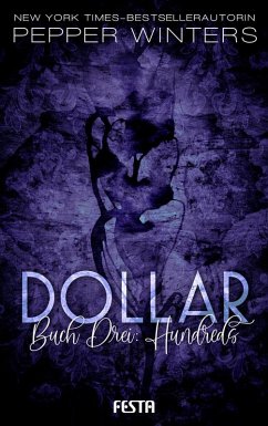 Dollar - Buch 3: Hundreds (eBook, ePUB) - Winters, Pepper