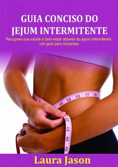 Cover Guia Conciso Do Jejum Intermitente (eBook, ePUB)
