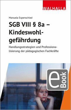SGB VIII § 8a - Kindeswohlgefährdung (eBook, PDF) - Espenschied, Manuela