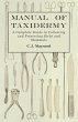 Manual of Taxidermy - A Complete Guide... - Bild 1
