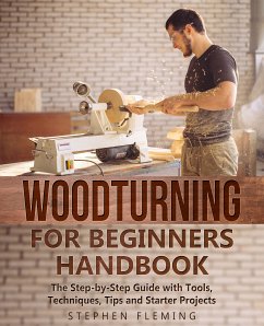 Woodturning for Beginners Handbook (eBook, ePUB) - Fleming, Stephen