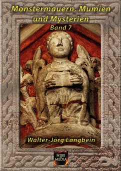 Monstermauern, Mumien und Mysterien Band 7 (eBook, ePUB) - Langbein, Walter-Jörg