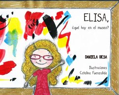 Elisa, ¿qué hay en el museo? (eBook, ePUB) - Besa, Daniela