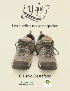 ¿Y qué? (eBook, ePUB) - Destéfano, Claudio