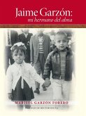 Jaime Garzón: mi hermano del alma (eBook, ePUB)