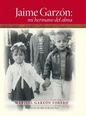 Jaime Garzón: mi hermano del alma (eBook, ePUB) Jaime Garzón: mi hermano del alma (eBook, ePUB)