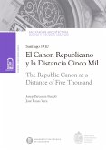 El canon republicano y la distancia cinco mil (The republic canon at a distance of five thousand) (eBook, ePUB)