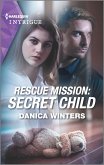 Rescue Mission: Secret Child (eBook, ePUB)