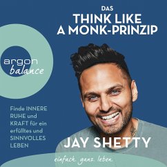 Das Think Like a Monk-Prinzip (MP3-Download) - Shetty, Jay