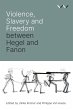 Violence, Slavery and Freedom between... - Bild 1