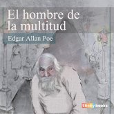 El hombre de la multitud (MP3-Download) El hombre de la multitud (MP3-Download)