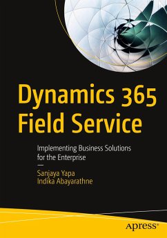 Dynamics 365 Field Service - Yapa, Sanjaya;Abayarathne, Indika