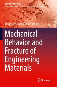 Mechanical Behavior and Fracture of Engineering Materials - González-Velázquez, Jorge Luis