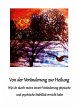 Von der Veränderung zur Heilung - Bild 1