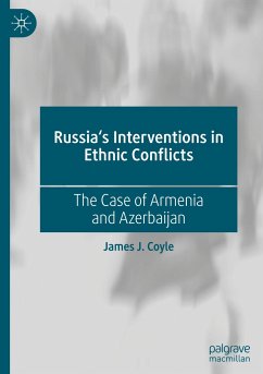 Russia's Interventions in Ethnic Conflicts - Coyle, James J.