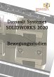 SOLIDWORKS 2020 Bewegungsstudien - Bild 1