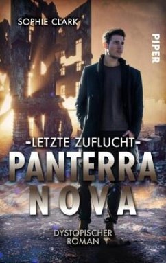 Panterra Nova - Letzte Zuflucht - Clark, Sophie