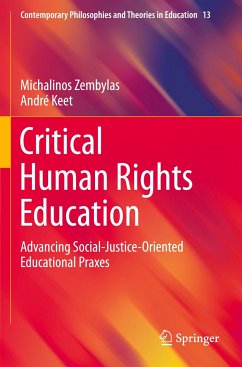 Critical Human Rights Education - Zembylas, Michalinos;Keet, André