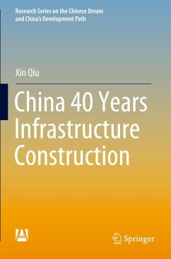 China 40 Years Infrastructure Construction - Qiu, Xin