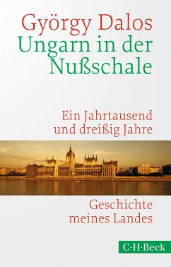 Ungarn in der Nußschale (eBook, PDF) - Dalos, György