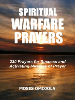 Spiritual Warfare Prayers (eBook, ePUB) - Omojola, Moses