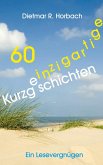 60 einzigartige Kurzgeschichten (eBook, ePUB)