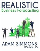 Realistic Business Forecasting (eBook, ePUB)