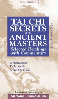 Tai Chi Secrets of the Ancient Masters (eBook, ePUB) - Yang, Jwing-Ming