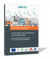 “Smart Cities and Communities” as Innovation Hubs