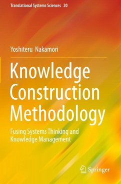 Knowledge Construction Methodology - Nakamori, Yoshiteru