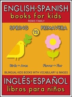 Cover 12 - Spring (Primavera) - English Spanish Books for Kids (Inglés Español Libros para Niños) (eBook, ePUB)