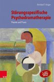 Störungsspezifische Psychodramatherapie (eBook, ePUB)
