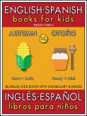 14 - Autumn (Otoño) - English Spanish Books for Kids (Inglés Español Libros para Niños) (eBook, ePUB)