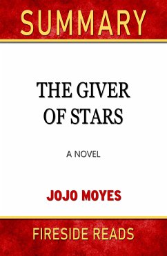 The Giver of Stars: A Novel by Jojo Moyes: Summary by Fireside Reads (eBook, ePUB)
