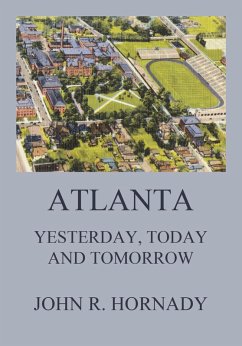 Cover Atlanta - Yesterday, Today And Tomorrow (eBook, ePUB)