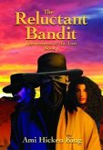 The Reluctant Bandit (eBook, ePUB)