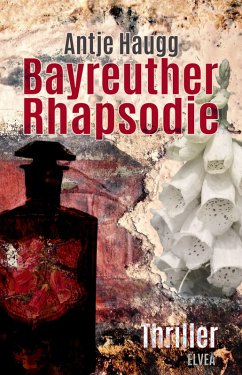 Bayreuther Rhapsodie (eBook, ePUB) - Haugg, Antje