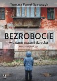 Bezrobocie widziane oczami dziecka - praca badawcza (eBook, ePUB)