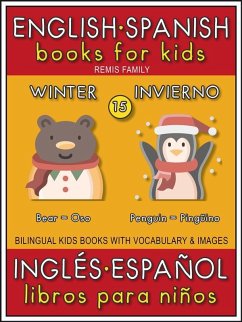 Cover 15 - Winter (Invierno) - English Spanish Books for Kids (Inglés Español Libros para Niños) (eBook, ePUB)