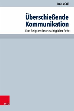 Überschießende Kommunikation (eBook, PDF) - Grill, Lukas