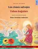Los cisnes salvajes - Yaban kugulari (español - turco) (eBook, ePUB)