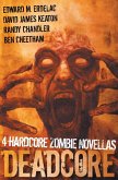 Deadcore: 4 Hardcore Zombie Novellas (eBook, ePUB)