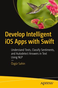 Develop Intelligent iOS Apps with Swift - Sahin, Özgür