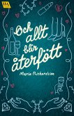 Och allt blir återfött (eBook, ePUB)