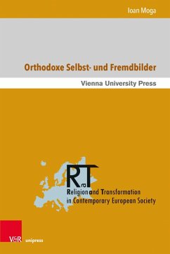 Orthodoxe Selbst- und Fremdbilder (eBook, PDF) - Moga, Ioan